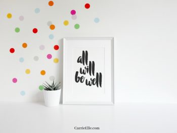 All will be Well Printable